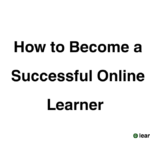 How to Become a Successful Online Learner