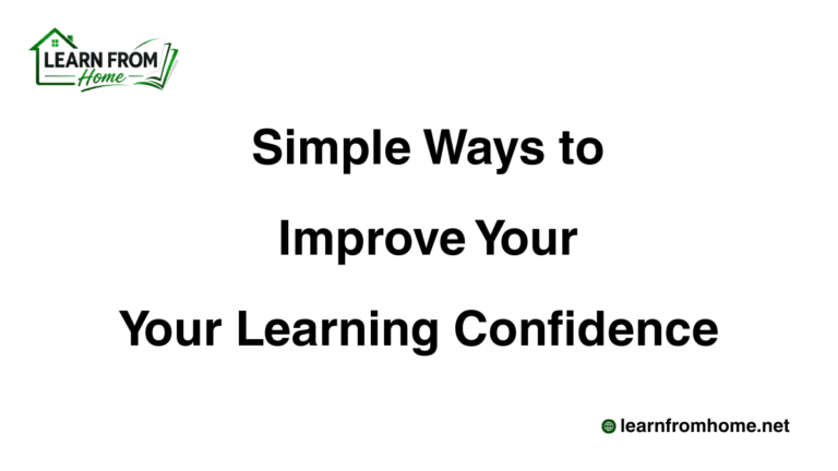 Simple Ways to Improve Your Learning Confidence