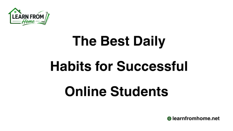 The Best Daily Habits for Successful Online Students