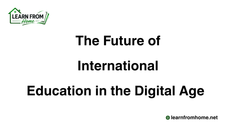 The Future of International Education in the Digital Age
