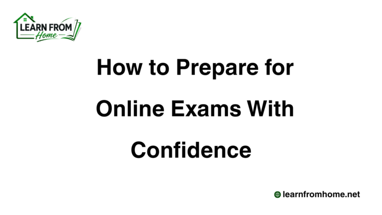 How to Prepare for Online Exams With Confidence