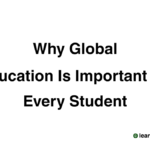 Why Global Education Is Important for Every Student