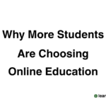 Why More Students Are Choosing Online Education
